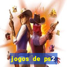 jogos de ps2 formato iso